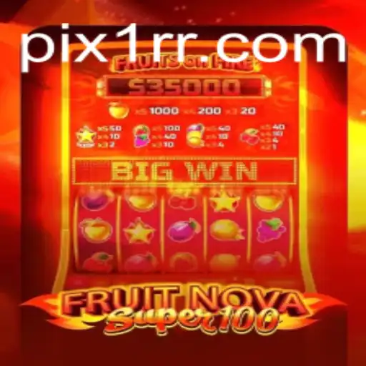 Explorando o Mundo de FruitNovaSuper100: Um Guia Completo